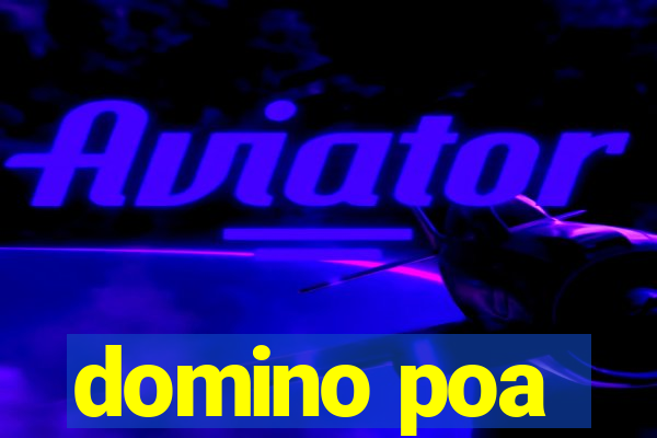 domino poa